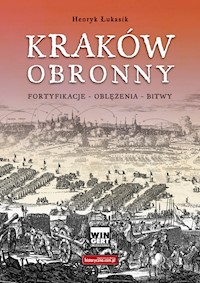 Kraków obronny - Łukasik Henryk - książka