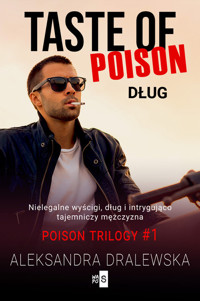 Taste of poison Dług - Dralewska Aleksandra - książka
