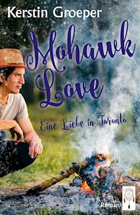 Mohawk Love - Kerstin Groeper - ebook