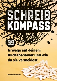 Schreibkompass - Andreas Schuster - ebook
