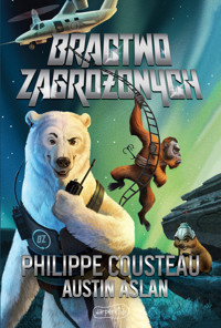 Bractwo Zagrożonych - Philippe Cousteau, Austin Aslan - ebook + książka
