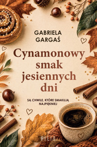 Cynamonowy smak jesiennych dni - Gabriela Gargaś - książka