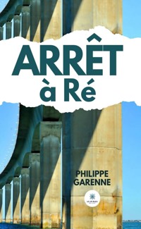 Arrêt à Ré - Philippe Garenne - ebook