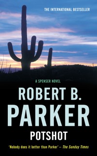 Potshot - Robert B. Parker - ebook