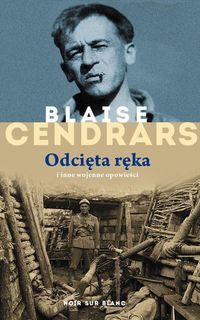 Odcięta ręka - Cendrars Blaise - książka