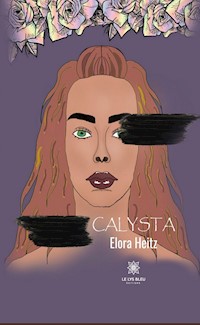 Calysta - Elora Heitz - ebook