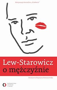Lew-Starowicz o mężczyźnie - Krystyna Romanowska, Zbigniew Lew-Starowicz - ebook