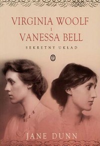 Virginia Woolf i Vanessa Bell. Sekretny układ - Jane Dunn - ebook