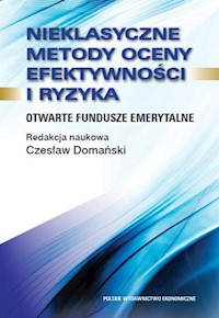 Nieklasyczne metody oceny efektywności i ryzyka - Domański Czesław - książka