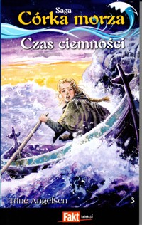 Córka morza. Czas ciemności - Trine Angelsen - ebook