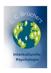 Interkulturelle Psychologie - C. C. Brüchert - ebook