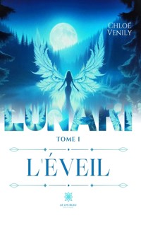 Lunari - Tome 1 - Chloé Venily - ebook