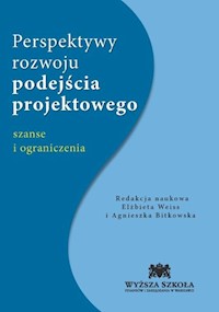Perspektywy rozwoju podejścia projektowego -  - książka