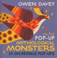 My First Pop-Up Mythological Monsters - Davey Owen - książka