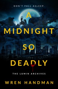 A Midnight So Deadly - Wren Handman - ebook