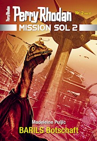 Mission SOL 2020 / 2: BARILS Botschaft -  madeleine puljic - ebook