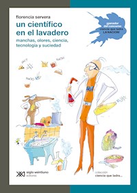 Un científico en el lavadero - Florencia Servera - ebook