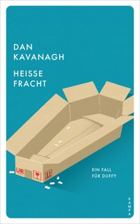 Heisse Fracht - Dan Kavanagh - ebook