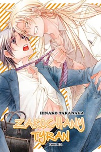 Zakochany Tyran #12 - Takanaga Hinako - książka