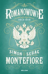 Romanowowie 1613-1918 - Montefiore Simon Sebag - książka