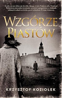 Wzgórze Piastów - Krzysztof Koziołek - książka