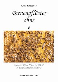 Bienengflüster ohne e - Anke Rittscher - ebook