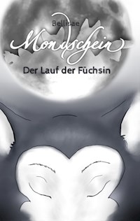 Mondschein - Bellisae Bellisae - ebook