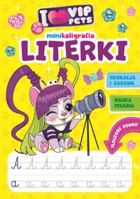 I love VIP Pets. Minikaligrafia. Literki - praca zbiorowa - książka