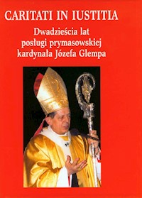 Dwadzieścia lat posługi prymasowskiej kardynała Józefa Glempa -  - książka