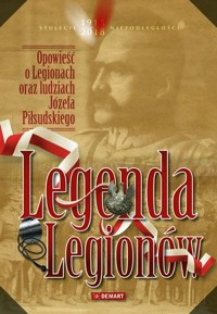 Legenda Legionów - zbiorowa praca - książka