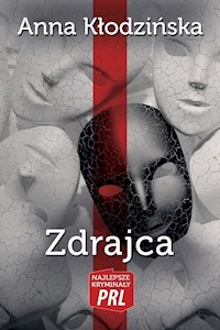 Zdrajca - Anna Kłodzińska - ebook + książka