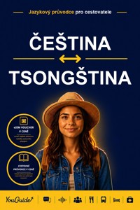 The Language Guide for Travelers - Czech to Tsonga - YouGuide - ebook