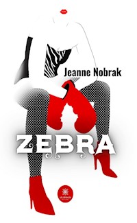 Zebra - Jeanne Nobrak - ebook