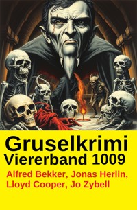Gruselkrimi Viererband 1009 - Alfred Bekker - ebook