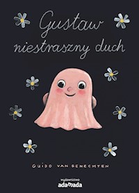 Gustaw niestraszny duch - Guido van Genechten - książka