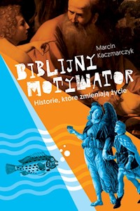 Biblijny motywator - Kaczmarczyk Marcin - książka