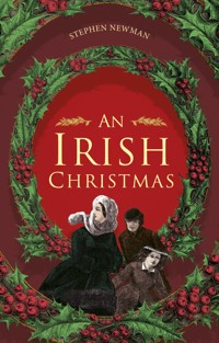 An Irish Christmas - Stephen Newman - ebook