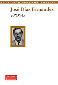 Prosas - José Díaz Fernández - ebook