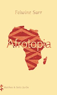 Afrotopia - Felwine Sarr - ebook