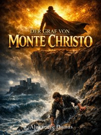 Der Graf von Monte Christo - Alexandre Dumas - ebook