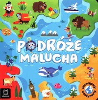 Podróże malucha Poznajemy kontynenty - Kajdana Sylwia - książka