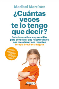¿Cuántas veces te lo tengo que decir? - Maribel Martínez - ebook