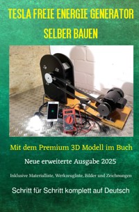 Tesla Freie Energie Generator selber bauen - Chris James Carter - ebook