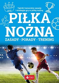 Piłka nożna - Piotr Żak - książka