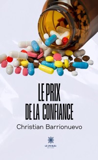 Le prix de la confiance - Christian Barrionuevo - ebook