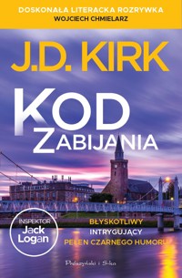 Kod zabijania - J.D. Kirk - ebook + audiobook + książka