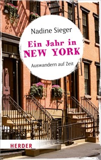 Ein Jahr in New York - Nadine Sieger - ebook
