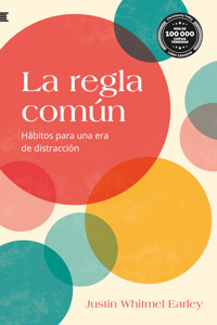 La regla común - Justin W - ebook