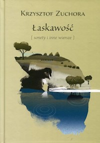 Łaskawość - Zuchora Krzysztof - książka