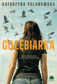 Gołębiarka - Polanowska Katarzyna - ebook
